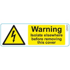 Warning Labels - Isolate Before Open 75mm x 25mm (250 per roll)